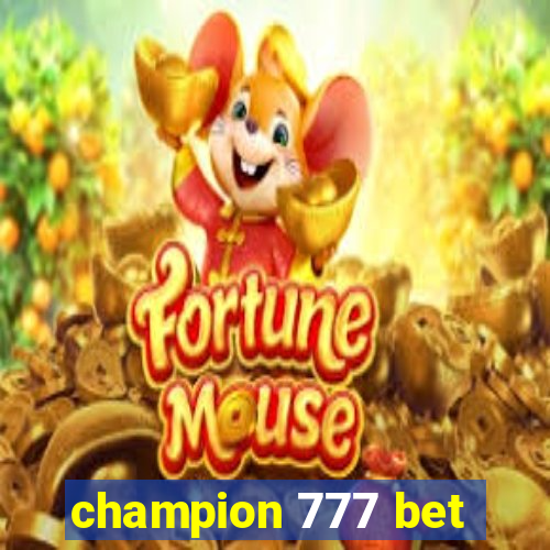 champion 777 bet